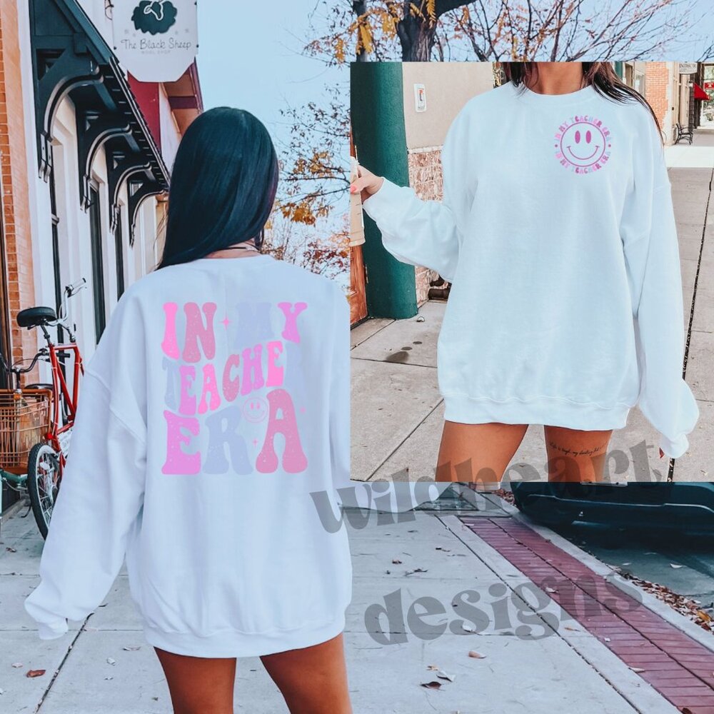 In My Teacher Era Sweatshirt - White